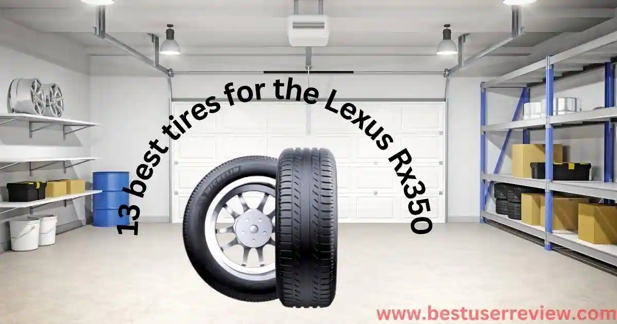 best tires for the Lexus Rx350