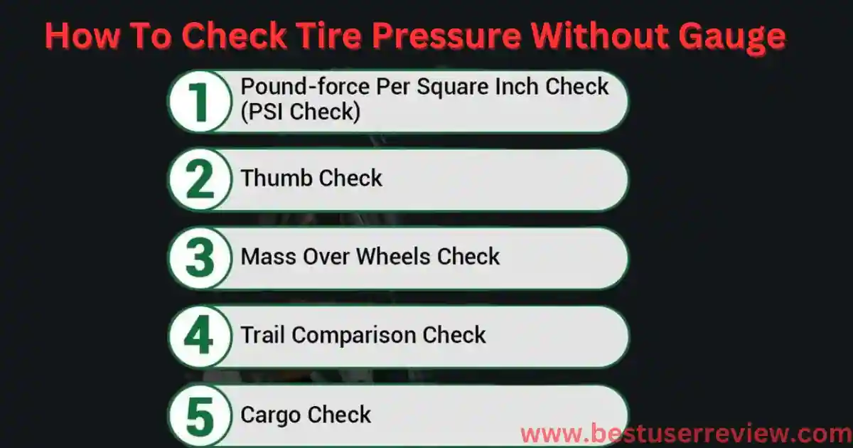 How to Check Tire Pressure Without a Gauge? Bro, Check your tire pressure periodically is crucial for guaranteeing the safety and performance of your vehicle